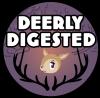 DeerlyDigested