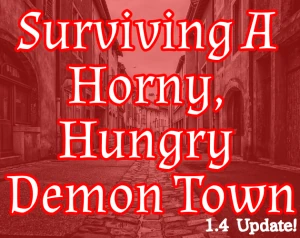 Demon Town 1.4: Introducing A New Location!