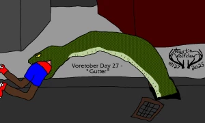 Voretober Day 27 - "Gutter"