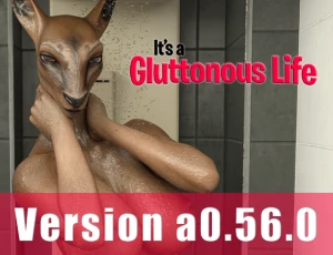 It's a Gluttonous Life - a0.56.0 Public Relea
