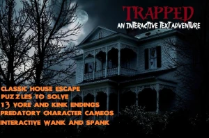 Trapped [An Interactive Text Adventure Game]